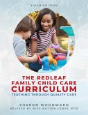 Redleaf Family Child Care Curriculum, Third Edition Redleaf Family Child Care Curriculum, Third Edition