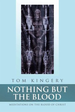 Nothing But The Blood - Kingery, Tom