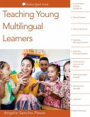 Teaching Young Multilingual Learners Teaching Young Multilingual Learners