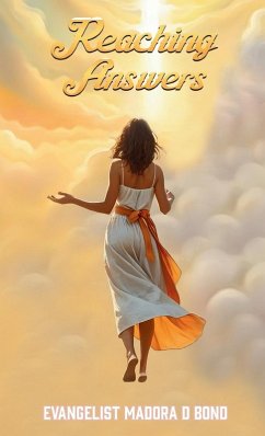 Reaching Answers - Bond, Evangelist Madora D