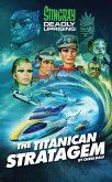 Stingray: The Titanican Stratagem Stingray: The Titanican Stratagem