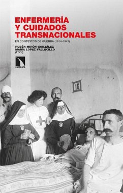 Cover Enfermería y cuidados transnacionales en contextos de guerra (1914-1945)