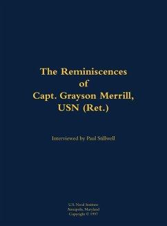 The Reminiscences of Capt. Grayson Merrill, USN (Ret.)