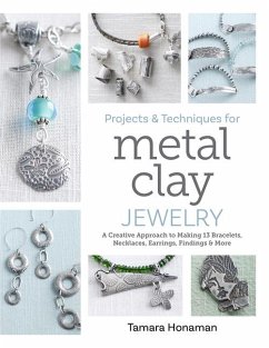Cover Projects and Techniques for Metal Clay Jewelry
