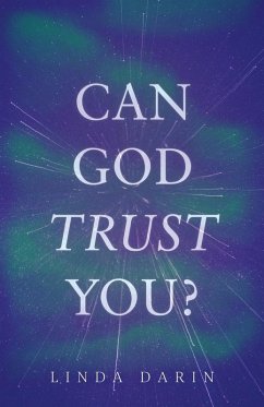 Cover Can God Trust You?