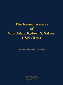 Cover The Reminiscences of Vice Adm. Robert S. Salzer, USN (Ret.)