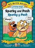We Both Read: Sparky and Posh - Sparky Y Posh (Bilingual in English and Spanish) We Both Read: Sparky and Posh - Sparky Y Posh (Bilingual in English and Spanish)