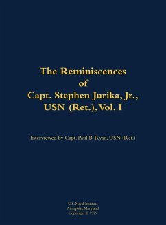 The Reminiscences of Capt. Stephen Jurika, Jr., USN (Ret.), Vol. I