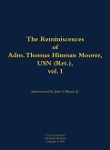 The Reminiscences of Adm. Thomas Hinman Moorer, USN (Ret.), Vol. 1