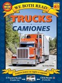 We Both Read: Trucks / Camiones (Bilingual in English and Spanish) We Both Read: Trucks / Camiones (Bilingual in English and Spanish)