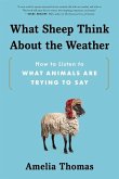 What Sheep Think about the Weather What Sheep Think about the Weather
