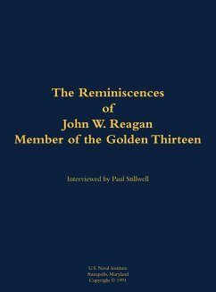 Cover The Reminiscences of John W. Reagan, Member of the Golden Thirteen