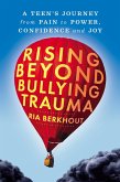Rising Beyond Bullying Trauma Rising Beyond Bullying Trauma