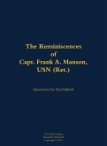 The Reminiscences of Capt. Frank A. Manson, USN (Ret.) The Reminiscences of Capt. Frank A. Manson, USN (Ret.)