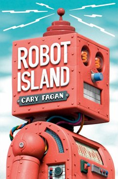 Robot Island - Fagan, Cary