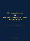The Reminiscences of Rear Adm. George Van Deurs, USN (Ret.), Vol. II The Reminiscences of Rear Adm. George Van Deurs, USN (Ret.), Vol. II