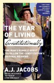 The Year of Living Constitutionally The Year of Living Constitutionally