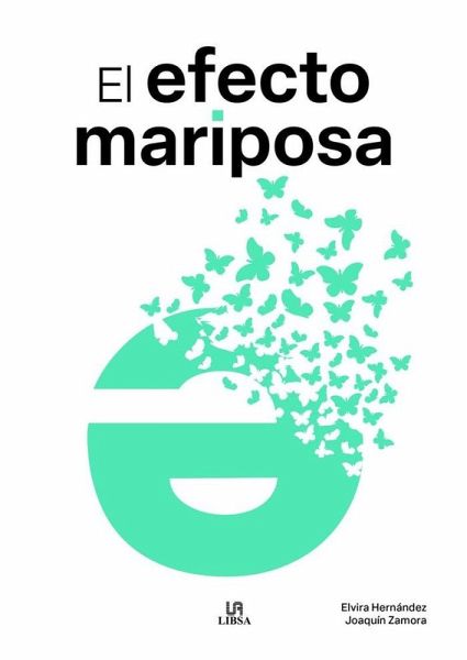 El Efecto Mariposa El Efecto Mariposa