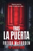 Tras La Puerta/ The Locked Door Tras La Puerta/ The Locked Door