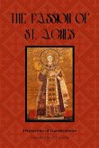 The Passion of St. Agnes The Passion of St. Agnes