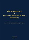 The Reminiscences of Vice Adm. Raymond E. Peet, USN (Ret.)