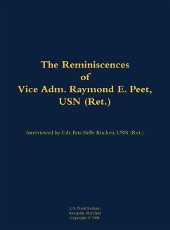 Cover The Reminiscences of Vice Adm. Raymond E. Peet, USN (Ret.)