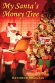 My Santa's Money Tree My Santa's Money Tree