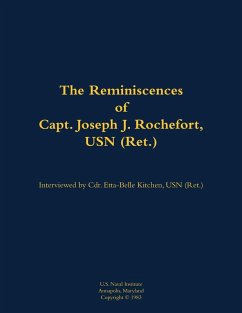 Cover The Reminiscences of Capt. Joseph J. Rochefort, USN (Ret.)