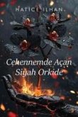 Cehennemde Acan Siyah Orkide Cehennemde Acan Siyah Orkide