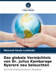 Das globale Vermächtnis von Dr. Julius Kambarage Nyerere neu beleuchten