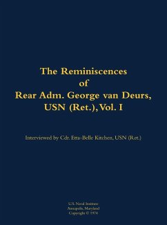 Cover The Reminiscences of Rear Adm. George Van Deurs, USN (Ret.), Vol. I