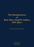 The Reminiscences of Rear Adm. Daniel V. Gallery, USN (Ret.)