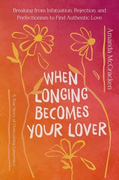 When Longing Becomes Your Lover - McCracken, Amanda