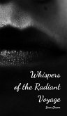 Whispers of the Radiant Voyage