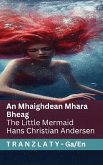 An Mhaighdean Mhara Bheag / The Little Mermaid An Mhaighdean Mhara Bheag / The Little Mermaid