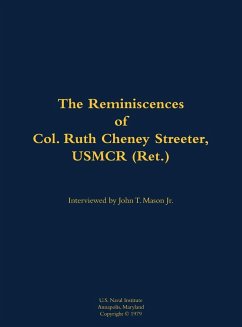 Cover The Reminiscences of Col. Ruth Cheney Streeter, Usmcr (Ret.)