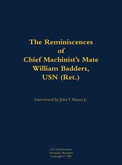 Cover The Reminiscences of Chief Machinist's Mate William Badders, USN (Ret.)