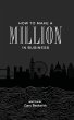 How to Make a Million in Business - Bild 1