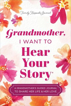Grandmother, I Want to Hear Your Story - Mason, Jeffrey