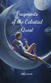 Fragments of the Celestial Quest