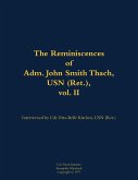 The Reminiscences of Adm. John Smith Thach, USN (Ret.), Vol. 2 The Reminiscences of Adm. John Smith Thach, USN (Ret.), Vol. 2