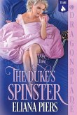 The Duke's Spinster The Duke's Spinster