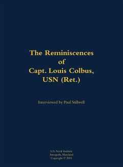 Cover The Reminiscences of Capt. Louis Colbus, USN (Ret.)