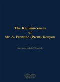 The Reminiscences of Mr. A. Prentice (Prent) Kenyon The Reminiscences of Mr. A. Prentice (Prent) Kenyon