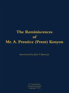 The Reminiscences of Mr. A. Prentice (Prent) Kenyon The Reminiscences of Mr. A. Prentice (Prent) Kenyon