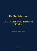 The Reminiscences of Lt. Cdr. Richard A. Harralson, USN (Ret.)