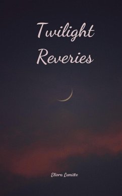 Twilight Reveries - Lumiste, Eliora