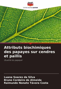 Cover Attributs biochimiques des papayes sur cendres et paillis
