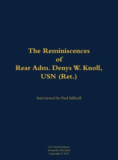 Cover The Reminiscences of Rear Adm. Denys W. Knoll, USN (Ret.)