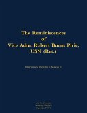 The Reminiscences of Vice Adm. Robert Burns Pirie, USN (Ret.)